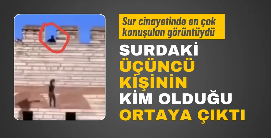 İki genç kızı öldürüp intihar etmişti: Surdaki üçüncü kişi belli oldu