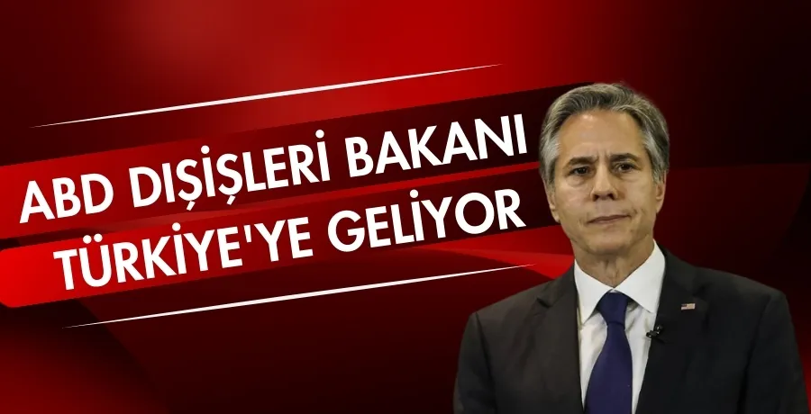 ABD Dışişleri Bakanı Türkiye