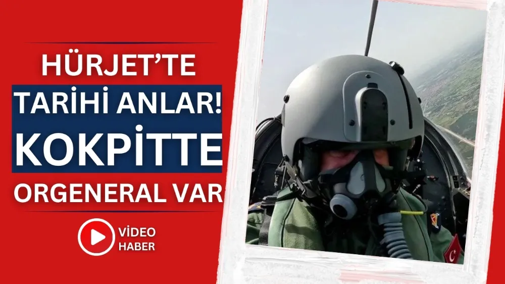 Orgeneral Kadıoğlu HÜRJET ile ilk uçuşunu gerçekleştirdi