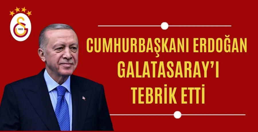 Cumhurbaşkanı Erdoğan Galatasaray