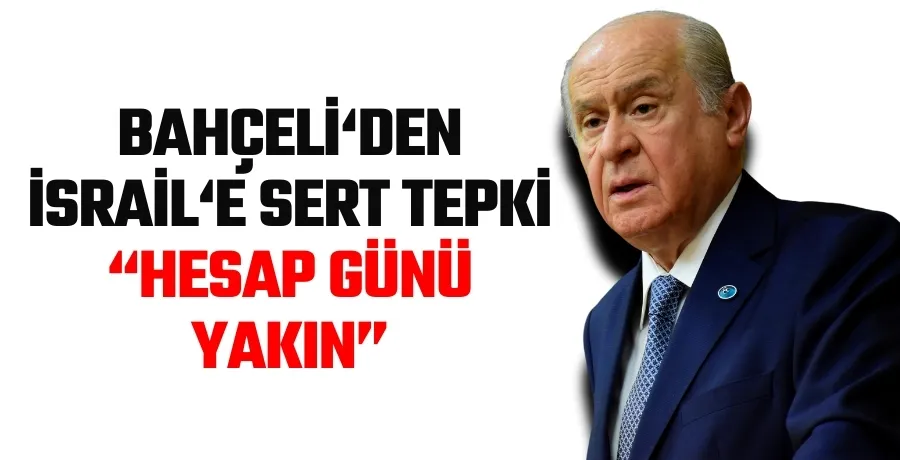 MHP Genel Başkanı Bahçeli