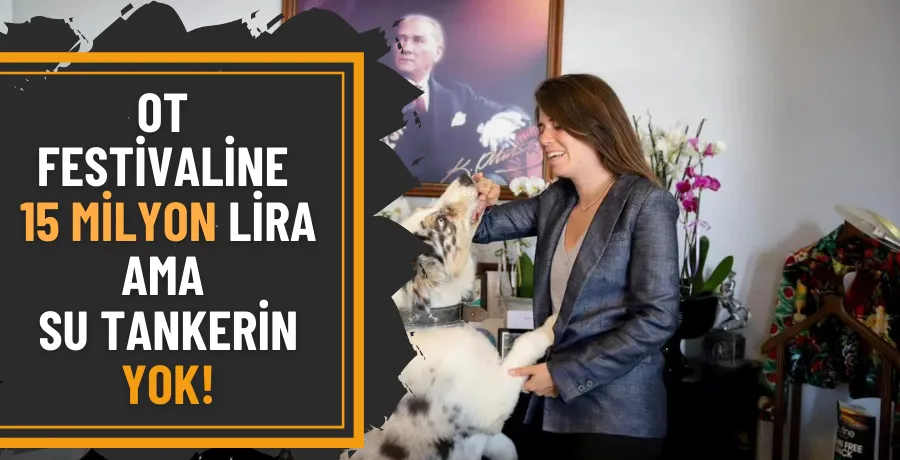 3 günlük festivale 15 milyon ödeyen Denizli, yangında halktan su tankeri istedi