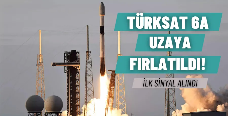 TÜRKSAT 6A uzaya fırlatıldı! 