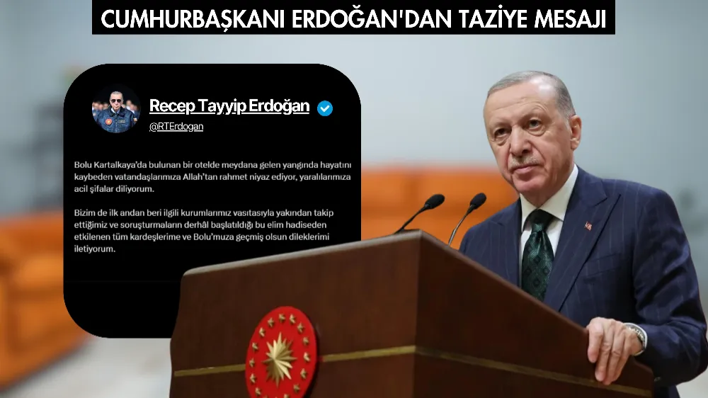 Cumhurbaşkanı Erdoğan’dan taziye mesajı