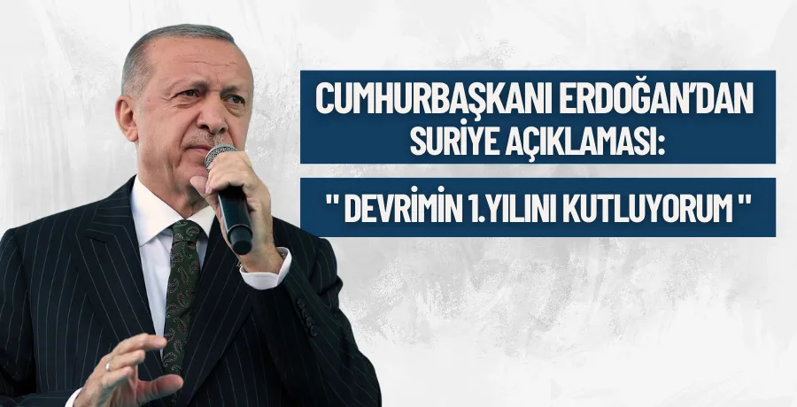 Cumhurbaşkanı Erdoğan