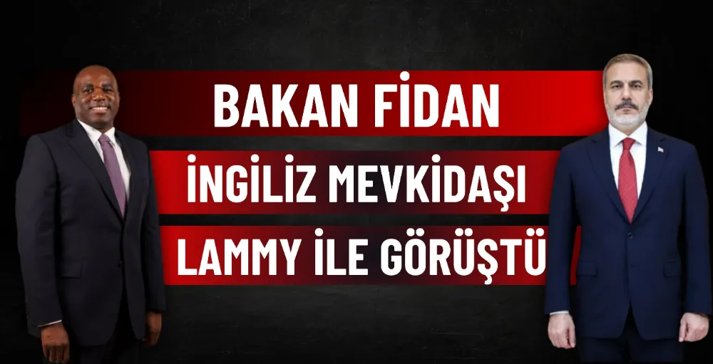 Bakan Fidan, İngiliz mevkidaşı Lammy ile görüştü