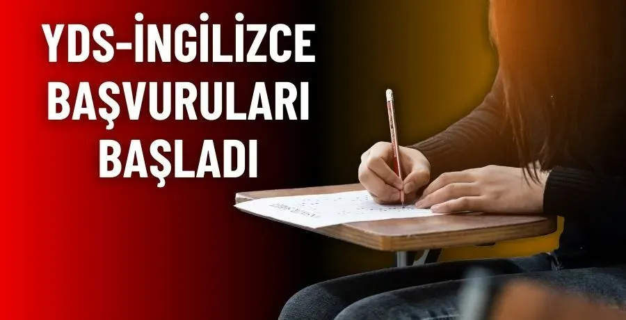 YDS-İngilizce başvuruları başladı