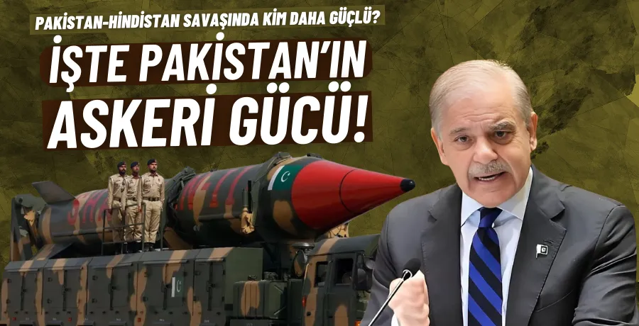 Pakistan’ın askeri gücü: 700 bin asker, 170 nükleer başlık