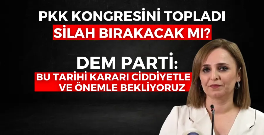 PKK silah bırakacak mı?