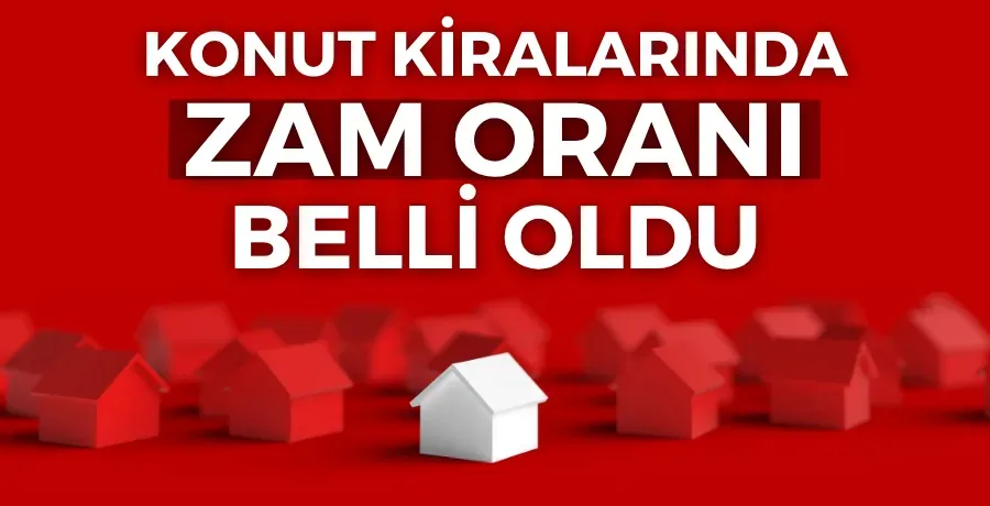 Temmuz ayı kira artış oranı %43,23 oldu!