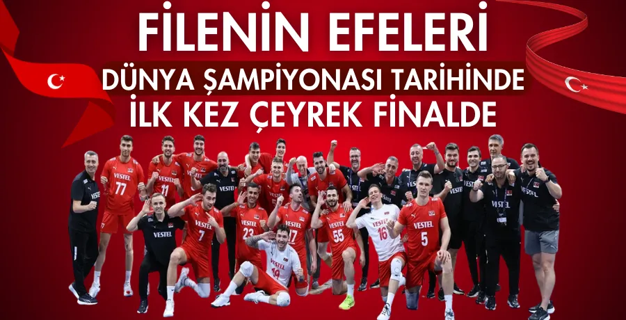 Filenin Efeleri Tarihe Geçti: Dünya Şampiyonası’nda İlk Çeyrek Final